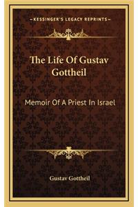 The Life of Gustav Gottheil