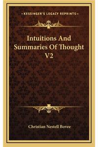 Intuitions and Summaries of Thought V2