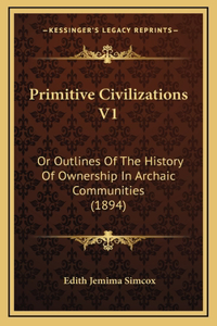 Primitive Civilizations V1