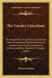 The Cavalry Catechism