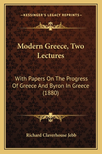 Modern Greece, Two Lectures