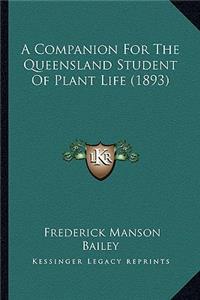 Companion For The Queensland Student Of Plant Life (1893)