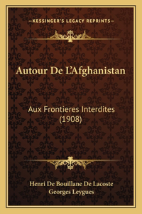 Autour De L'Afghanistan