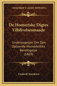 De Homeriske Digtes Tilblivelsesmaade