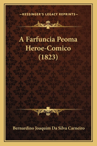 A Farfuncia Peoma Heroe-Comico (1823)