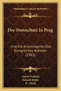 Domschatz In Prag