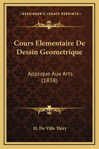 Cours Elementaire De Dessin Geometrique