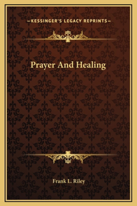 Prayer And Healing
