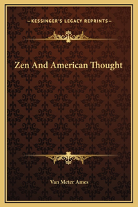 Zen And American Thought