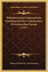 Bibliotheca Juris Imperantium Quadripartita Sive Commentatio De Scriptoribus Jurium (1727)