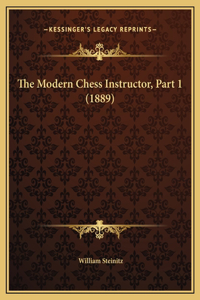 Modern Chess Instructor, Part 1 (1889)