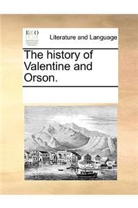 The history of Valentine and Orson.