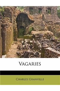 Vagaries