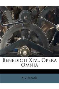 Benedicti XIV... Opera Omnia