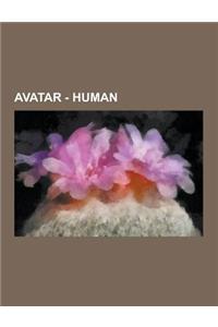 Avatar - Human: Corporations, RDA, Hirte and Fahl Arms Manufacturing Ltd., Interplanetary Commerce Administration, Masa-Cirre Ltd., Ma