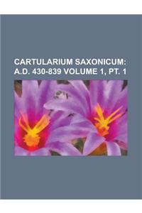 Cartularium Saxonicum Volume 1, PT. 1