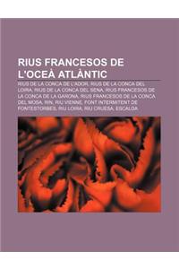 Rius Francesos de L'Ocea Atlantic