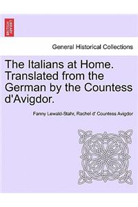 Italians at Home. Translated from the German by the Countess d'Avigdor.