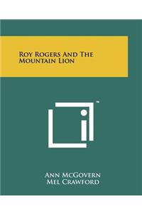 Roy Rogers and the Mountain Lion