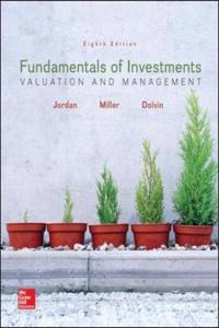 Fundamentals of Investments: Valuation and Management