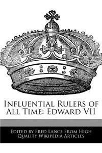 Influential Rulers of All Time