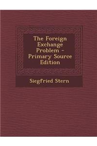 Foreign Exchange Problem