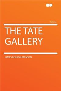 The Tate Gallery