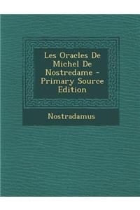 Les Oracles de Michel de Nostredame