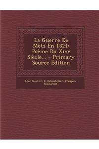 La Guerre de Metz En 1324