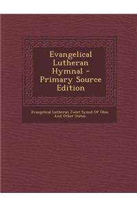 Evangelical Lutheran Hymnal - Primary Source Edition