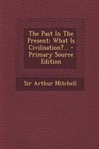 The Past in the Present