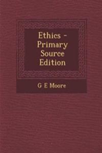 Ethics - Primary Source Edition