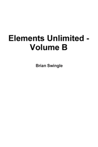 Elements Unlimited - Volume B