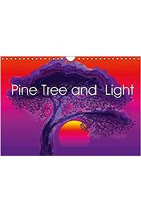 Pine Tree and Light 2018