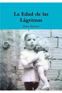 La Edad de las L+grimas