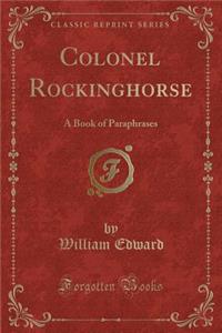 Colonel Rockinghorse