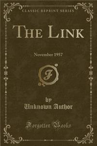 The Link: November 1957 (Classic Reprint)
