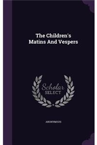 The Children's Matins and Vespers