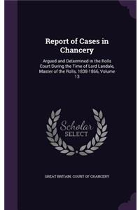 Report of Cases in Chancery