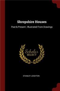 Shropshire Houses