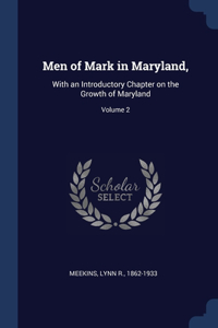 Men of Mark in Maryland,