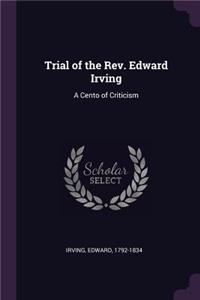 Trial of the Rev. Edward Irving