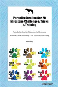 Parnell's Carolina Cur 20 Milestone Challenges