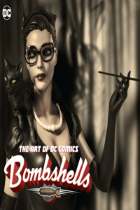 Art of DC Comics Bombshells