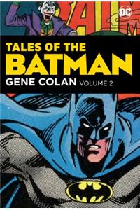 Tales of the Batman: Gene Colan Vol. 2