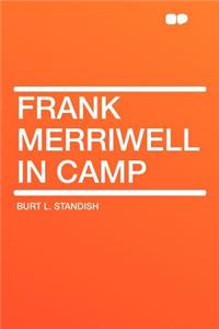 Frank Merriwell in Camp