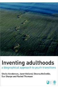 Inventing Adulthoods