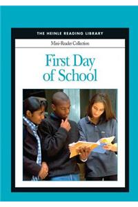 First Day of School: Heinle Reading Library Mini Reader