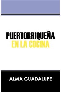 Puertorrique a En La Cocina