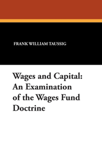 Wages and Capital